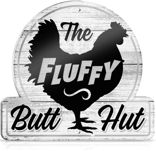 Bigtime Signs Fluffy Butt Hut Chicken Coop Sign - Funny Chickens Coop Decor for Hen Lovers, 12"x11" PVC Durable and Weatherproof - Thoughtful Gift for Chicken Lovers, Hen Feeder and Nesting Box Accent